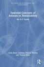 Cameron Thomas Whitley: Essential Concepts of Animals in Sustainability, Buch
