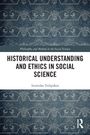 Leonidas Tsilipakos: Historical Understanding and Ethics in Social Science, Buch