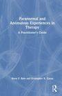 Kristopher K. Garza: Paranormal and Anomalous Experiences in Therapy, Buch