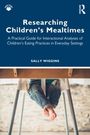 "Researching Children's Mealtimes" von Sally Wiggins. Kind sitzt entspannt unter einem Tisch, Beine baumeln.