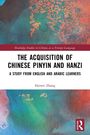 „The Acquisition of Chinese Pinyin and Hanzi“ von Haiwei Zhang, farbenfrohe abstrakte Muster im Hintergrund.