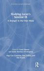 Studying Lacan’s Seminar IX: A Stranger in My Own Midst, bearbeitet von Carol Owens und Sarah Meehan O’Callaghan.