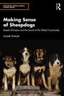 Titel: Making Sense of Sheepdogs. Untertitel: Breeds of Empire and the Sound of the Global Countryside. Vier Hunde sitzen nebeneinander.