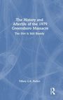 Tiffany G. B. Packer: The History and Afterlife of the 1979 Greensboro Massacre, Buch