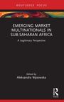 Emerging Market Multinationals in Sub-Saharan Africa, Buch