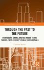 Christian Karner: Through the Past to the Future, Buch