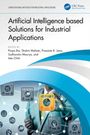 Artificial Intelligence based Solutions for Industrial Applications, Buch