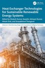 Heat Exchanger Technologies for Sustainable Renewable Energy Systems, Buch