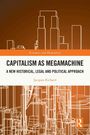 Jacques Richard: Capitalism as Megamachine, Buch