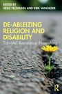 De-Ableizing Religion and Disability, Buch