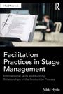 Buchtitel: "Facilitation Practices in Stage Management" von Nikki Hyde. Im Hintergrund ein Raum mit einem Tisch.