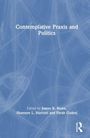 „Contemplative Praxis and Politics“, bearbeitet von James K. Rowe, Shannon L. Mariotti und Farah Godrej. Blaues Cover mit abstrakten Linien.