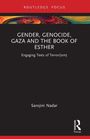 Sarojini Nadar: Gender, Genocide, Gaza and the Book of Esther, Buch