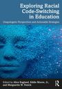 "Exploring Racial Code-Switching in Education. Unapologetic Perspectives and Actionable Strategies. Gesicht aus blauen Pixeln."