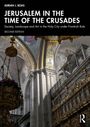 "Jerusalem in the Time of the Crusades" von Adrian J. Boas. Bild einer verzierten, historischen Kircheninnenansicht.
