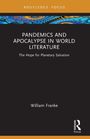 William Franke: Pandemics and Apocalypse in World Literature, Buch