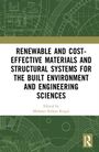 Renewable and Cost-Effective Materials and Structural Systems for the Built Environment and Engineering Sciences, Buch