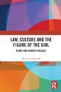 "LAW, CULTURE AND THE FIGURE OF THE GIRL: GENRE AND GENDER VIOLENCE" von Honni van Rijswijk. Bunte geometrische Formen.
