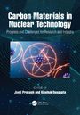 Carbon Materials in Nuclear Technology, Buch