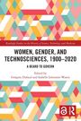 **WOMEN, GENDER, AND TECHNOSCIENCES, 1900–2020**, hellbunte geometrische Muster; Logo mit "Routledge".