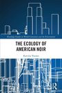Katrina Younes: The Ecology of American Noir, Buch