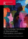 The Routledge Handbook of Alternative and Participatory Journalism, Buch
