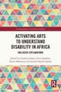 Text: "Activating Arts to Understand Disability in Africa." Farbiges Dreiecksmuster im Hintergrund.