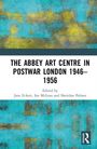 The Abbey Art Centre in Postwar London 1946-1956, Buch