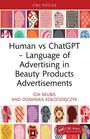 Ida Skubis: Human vs ChatGPT - Language of Advertising in Beauty Products Advertisements, Buch