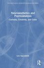Lois Oppenheim: Neuroaesthetics and Psychoanalysis, Buch