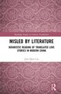Jane Qian Liu: Misled by Literature, Buch