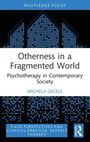 Michela Gecele: Otherness in a Fragmented World, Buch
