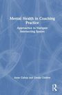 Anne Calleja: Mental Health in Coaching Practice, Buch