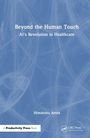 Himanshu Arora: Beyond the Human Touch, Buch