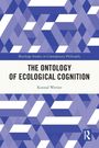 Konrad Werner: The Ontology of Ecological Cognition, Buch