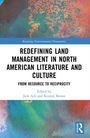 Cover eines Buches mit dem Titel "Redefining Land Management in North American Literature and Culture". Bunter Hintergrund.