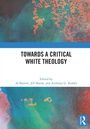 Towards a Critical White Theology, Buch