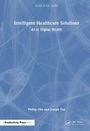 Phillip Olla: Intelligent Healthcare Solutions, Buch