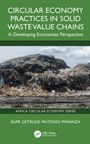 Bupe Getrude Mutono-Mwanza: Circular Economy Practices in Solid Waste Value Chains, Buch