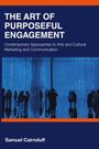 Samuel Cairnduff: The Art of Purposeful Engagement, Buch