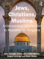 Text: "Jews, Christians, Muslims: A Comparative Introduction to Monotheistic Religions, Third Edition." Autoren unten. Bild: Felsendom-Arkaden.