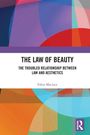 "The Law of Beauty: The Troubled Relationship Between Law and Aesthetics" von Fabio Macioce. Bunte geometrische Formen.
