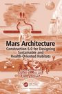 Titel: Mars Architecture: Construction 6.0. Illustration mit Astronaut, Mars-Umgebung und Diagramm von Wohnzonen.