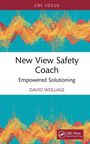 "New View Safety Coach - Empowered Solutioning", David Wollage. Logo unten rechts, bunte abstrakte Wellen oben und unten.