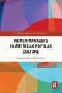 Titel: "Women Managers in American Popular Culture". Autor: Emanuela Barasch Rubinstein. Bunte geometrische Formen.