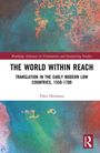 "The World Within Reach: Translation in the Early Modern Low Countries, 1550-1700" von Theo Hermans. Abstrakte Farbgestaltung.