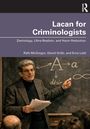 David Grcki: Lacan for Criminologists, Buch