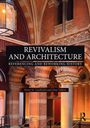 Revivalism and Architecture, Buch