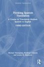 Louise M. Haywood: Thinking Spanish Translation, Buch