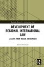 Artur Simonyan: Development of Regional International Law, Buch